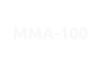 MMA-100